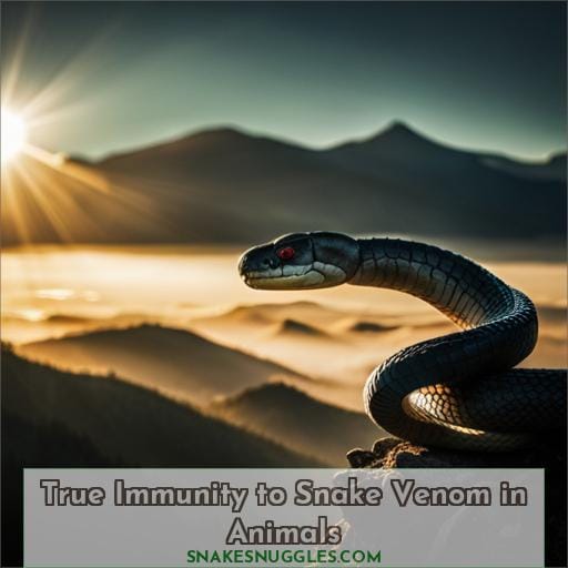 True Immunity to Snake Venom in Animals