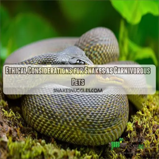 Ethical Considerations for Snakes as Carnivorous Pets