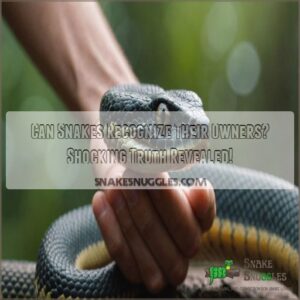 can snakes recognize their owners