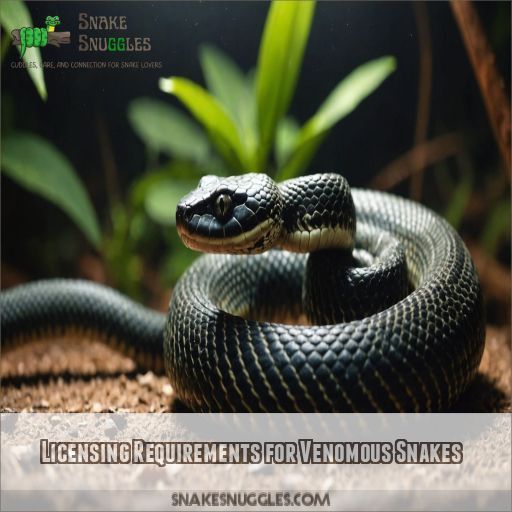 Licensing Requirements for Venomous Snakes