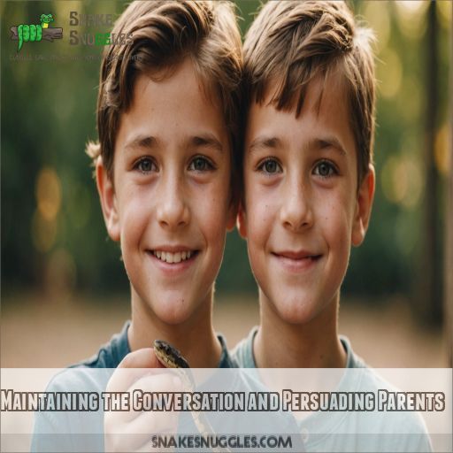 Maintaining the Conversation and Persuading Parents