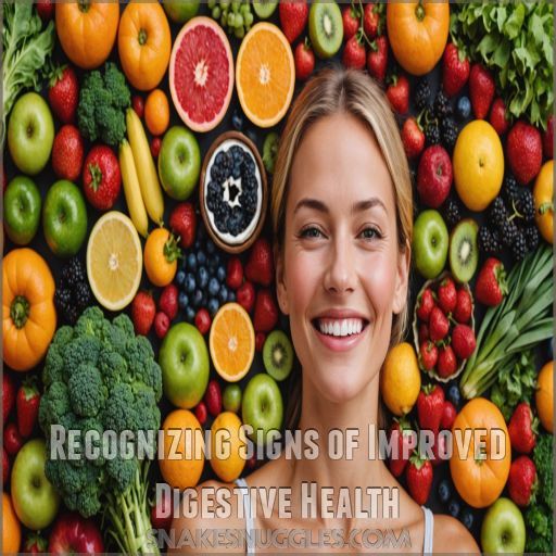 Recognizing Signs of Improved Digestive Health