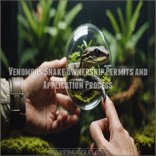 Venomous Snake Ownership Permits and Application Process