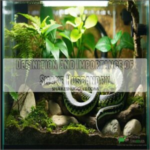 Definition and Importance of Snake Husbandry