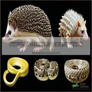 Physical Defenses Against Venom Physical Defenses Against Venom
