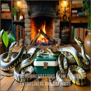 Seek Recommendations From Reptile Enthusiasts and Breeders