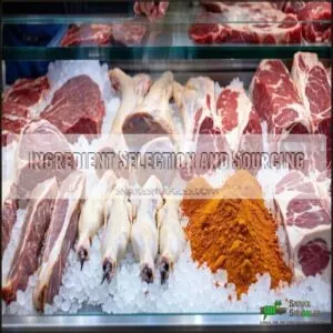 Ingredient Selection and Sourcing Ingredient Selection and Sourcing