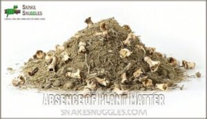 absence of plant matter
