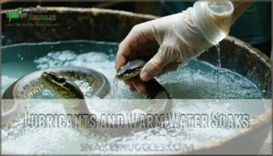 lubricants and warm water soaks