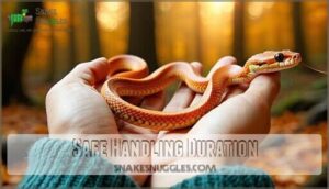 safe handling duration