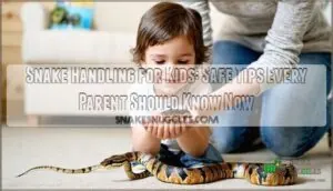 snake handling for kids snake handling for kids