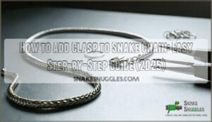 how to add clasp to snake chain