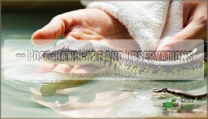 -- post-bath care and observations