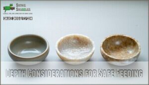 depth considerations for safe feeding