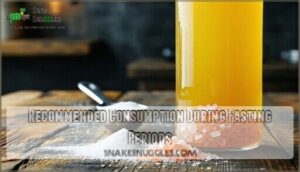 recommended consumption during fasting periods