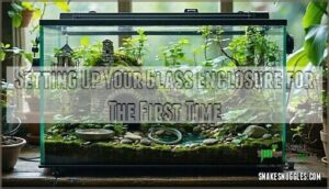 setting up your glass enclosure for the first time