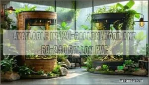 available in 120-gallon wood and 60-240 gallon pvc available in 120-gallon wood and 60-240 gallon pvc