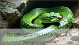 behavioral signs before shedding