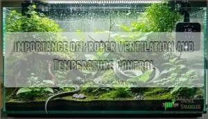 importance of proper ventilation and temperature control importance of proper ventilation and temperature control