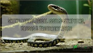 snake neurological issues snakes