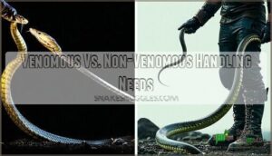 venomous vs. non-venomous handling needs