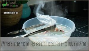 warming and presenting pre-killed food