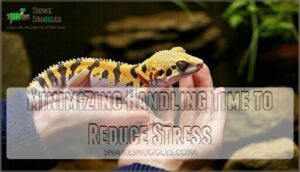 minimizing handling time to reduce stress