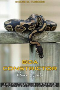 BOA CONSTRICTOR CARE GUIDE: Guardians B0F1YR1BL6