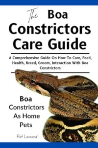THE BOA CONSTRICTORS CARE GUIDE: B0DPFPXD56