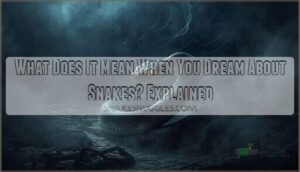 what does it mean when you dream about snakes what does it mean when you dream about snakes