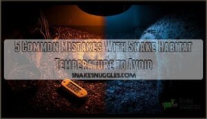 common mistakes with snake habitat temperature
