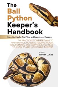 THE BALL PYTHON KEEPER’S HANDBOOK: B0FDKP62KQ