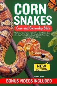 CORN SNAKES CARE AND OWNERSHIP B0FSWRKDTB