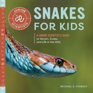 Snakes for Kids: A Junior 1647390427